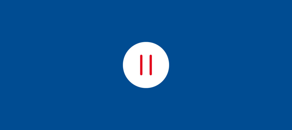 Blauer Hintergrund mit einem Pause-Symbol in der Mitte.