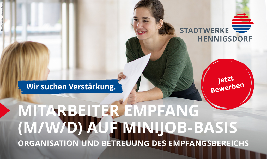 Stellenangebot der Stadtwerke Hennigsdorf: Mitarbeiter Empfang (M/W/D) auf Minijob-Basis. Jetzt bewerben.